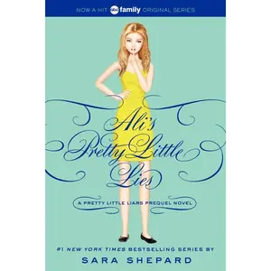 Pretty Little Liars: Ali's Pretty Little Lies (Pretty Little Liars Companion Novel) by Sara Shepard [Paperback Book]