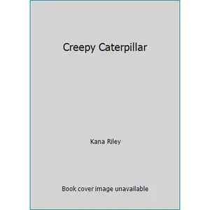 USED Book - Creepy Caterpillar by Kana Riley (Paperback) - english