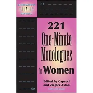 USED-60 Seconds to Shine: 221 One-minute Monologues For Women (2) by John Capecci (Paperback)