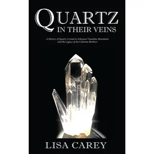 Quartz in Their Veins PRE-ORDER