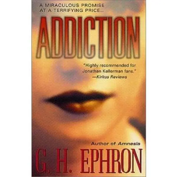 USED-Addiction (Peter Zak Mysteries) by G. H. Ephron (Unknown)