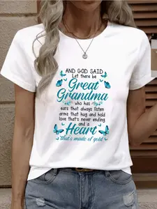 God Said, There Should Be a Great Grandmother, Who Has Ears That Listen Forever, Arms That Embrace And Support, Endless Love, And a Heart of Golden. Women'S Regular Short-Sleeve - Fun Cartoon Pattern Print