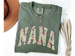 Nana Tshirt, Floral Nana Shirt Comfort Colors, Mothers Day Gift For Grandma T-Shirt, Blessed Nana Gift, Cool Nana Shirt, Cute Nana Shirt