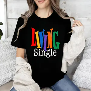 “Living Single” graphic cotton T-shirt — bright colored lettering