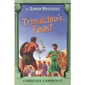 USED-Trimalchio's Feast and Other Mini-Mysteries by Lawrence, Caroline (Paperback)