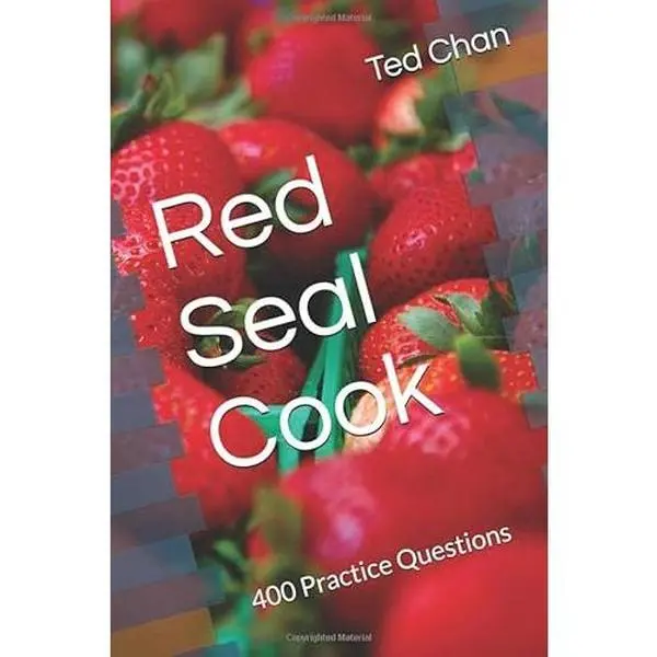USED-Red Seal Cook: 400 Practice Questions by Ted Chan (Paperback)