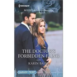 The Doctor's Forbidden Fling by Karin Baine (Paperback) - Used