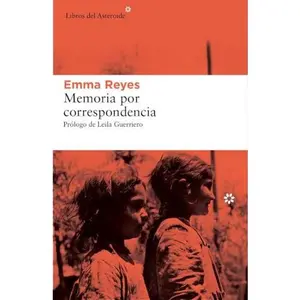 USED-Memoria por correspondencia by Emma Reyes (Paperback)