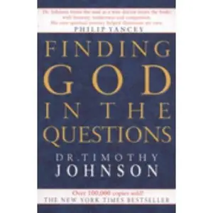 USED-Finding God in the Questions by Timothy Johnson (Paperback)