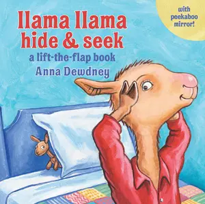 Llama Llama Hide & Seek: A Lift-The-Flap Book -- Anna Dewdney - Board Book