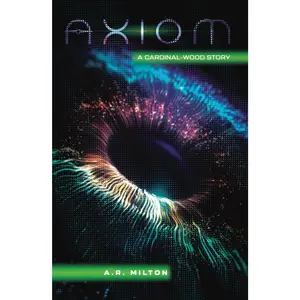 Axiom: A Cardinal-Wood Story