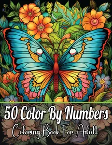 "50 Color By Numbers: Coloring Book for Adults"