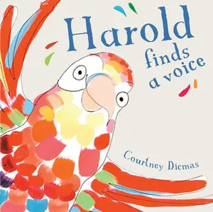 USED-Harold Finds a Voice: Child's Play Library-Social and Emotional Learning by Courtney Dicmas (Paperback)