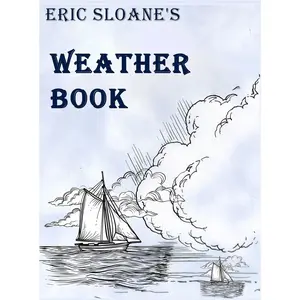 USED-Eric Sloane's Weather Book by Sloane, Eric (Hardcover)