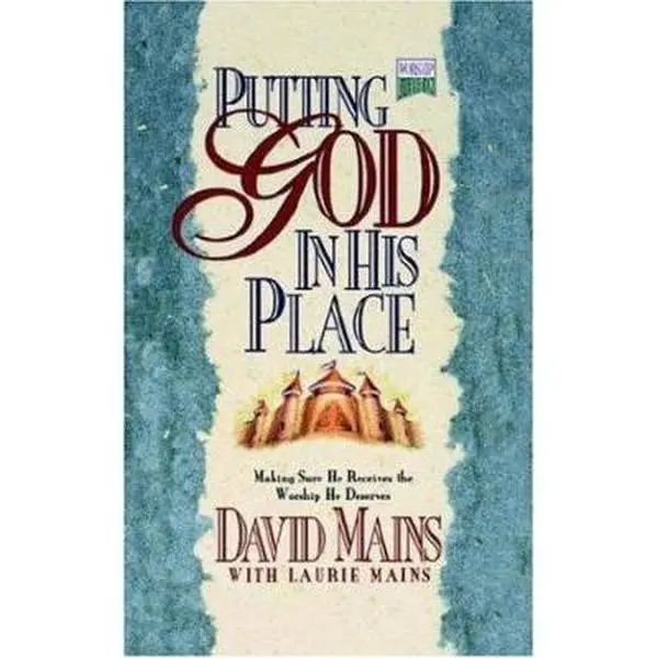 USED Book - Putting God in His Place by D. Mains (Paperback) - english