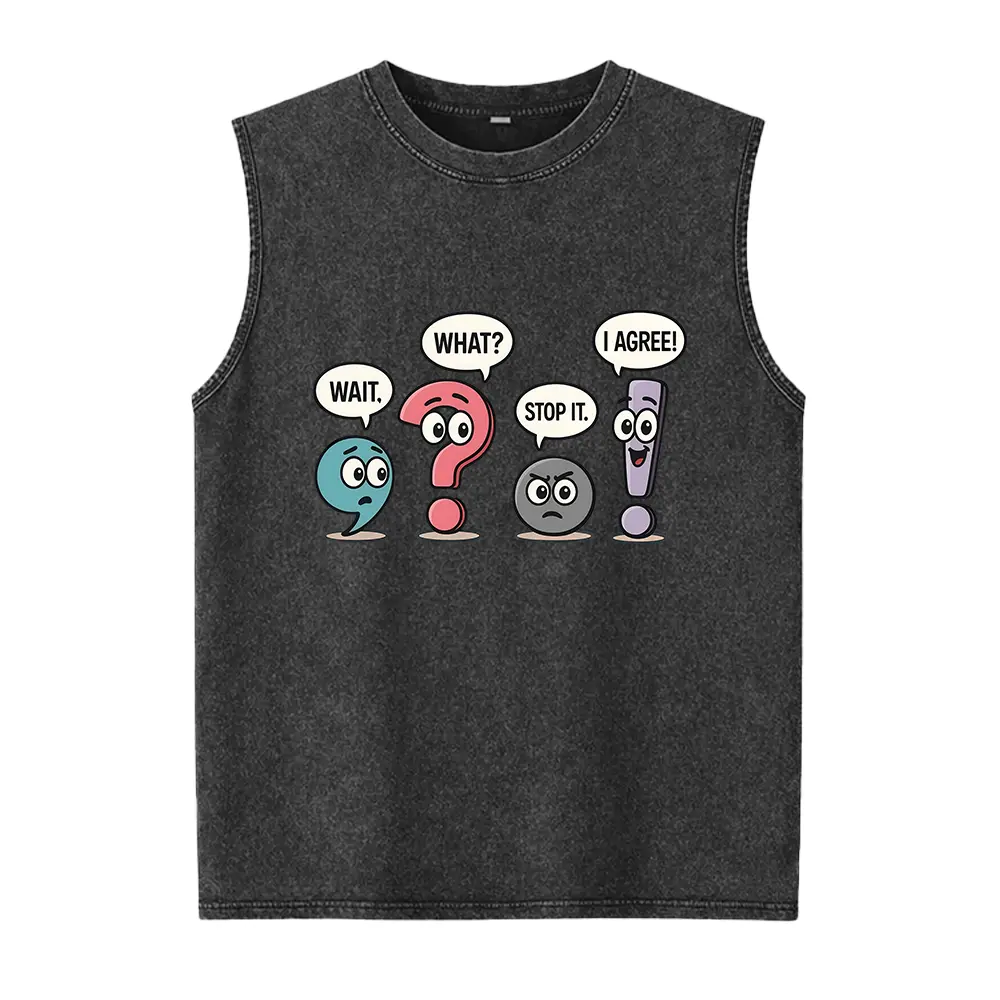 Funny Grammar Teacher Washed Vest, Punctuation Washed Vest, English Teacher Gift, Wait What Stop It I Agree Shirt, Teachers Day Gift, Back To School