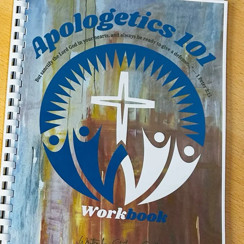 Apologetics 101 Workbook by Stephanie Smith Bible Teacher & Evangelist Essential Guide for Faithful Defense Scripture Guidance Training Study Christian