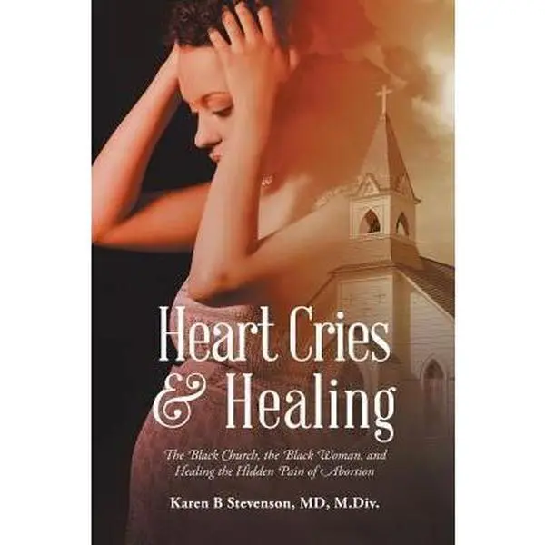 USED-Heart Cries & Healing by Stevenson MD M. DIV, Karen B. (Paperback)