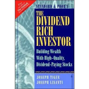 USED-The Dividend Rich Investor: Building Wealth With High-Quality, Dividend-Paying Stocks by Joseph Tigue (Hardcover)