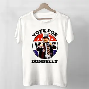 Vote For Donnelly Al Donnelly Black Sheep Chris Farley Snl Comedy 90S Gifts Funny Mens Womens Girls Unisex T Shirt Love Shirt white