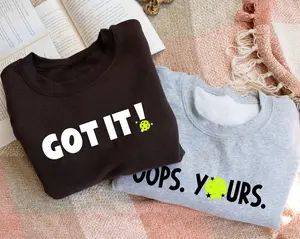 Pickleball Sweatshirt, Got It Pickleball Womens Tee, Gift for Pickleball Player, Sports Mom Shirt, Racquetball Shirt