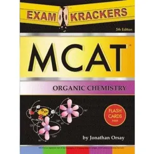 USED-Examkrackers MCAT Organic Chemistry by Jonathan Orsay (Paperback)