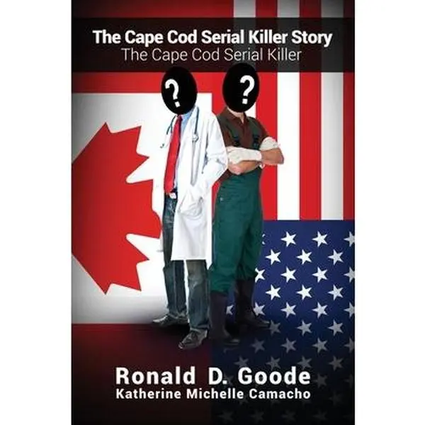 USED Book - The Cape Cod Serial Killer Story by Goode, Ronald D. (Paperback) - english