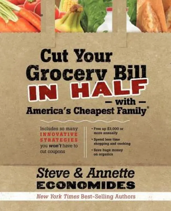 USED Book - The Cut Your Grocery Bill in Half with America's Cheapest Family: Includes So Many Innovative Strategies You Won't Have to Cut Coupons by Economides, Steve (Paperback) - english