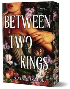 Between Two Kings (Deluxe Edition): A Split or Swallow Novel (Split or Swallow, 2)