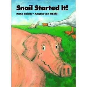 USED-Snail Started It by Katja Reider (Hardcover)