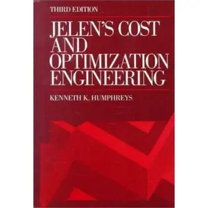 USED-Jelen's Cost and Optimization Engineering by Kenneth King Humphreys (Hardcover)