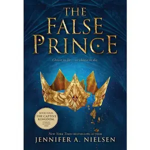 The False Prince (the Ascendance Series, Book 1): Volume 1 -- Jennifer A. Nielsen - Paperback