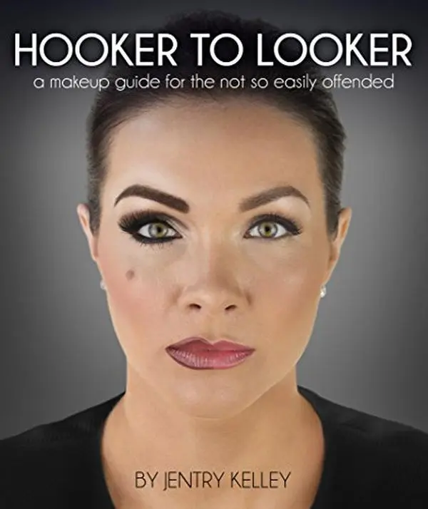 USED Book - Hooker to Looker; a makeup guide for the not so easily offended by Jentry Kelley (Hardcover) - english