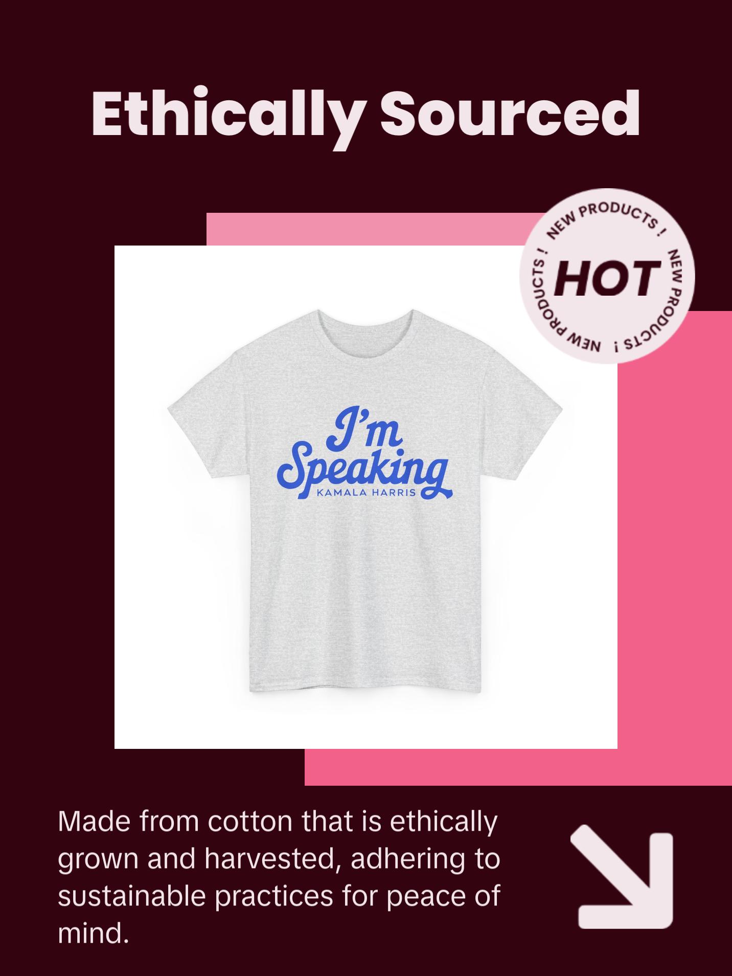 I'm Speaking Kamala - Unisex Heavy Cotton Tee