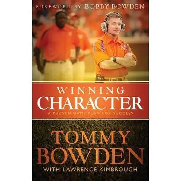 USED-Winning Character: A Proven Game Plan for Success by Bowden, Tommy (Paperback)