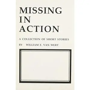 USED-Missing in Action by W.F. Van Wert (Paperback)