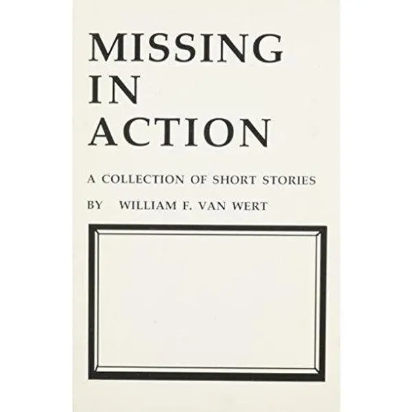 USED-Missing in Action by W.F. Van Wert (Paperback)
