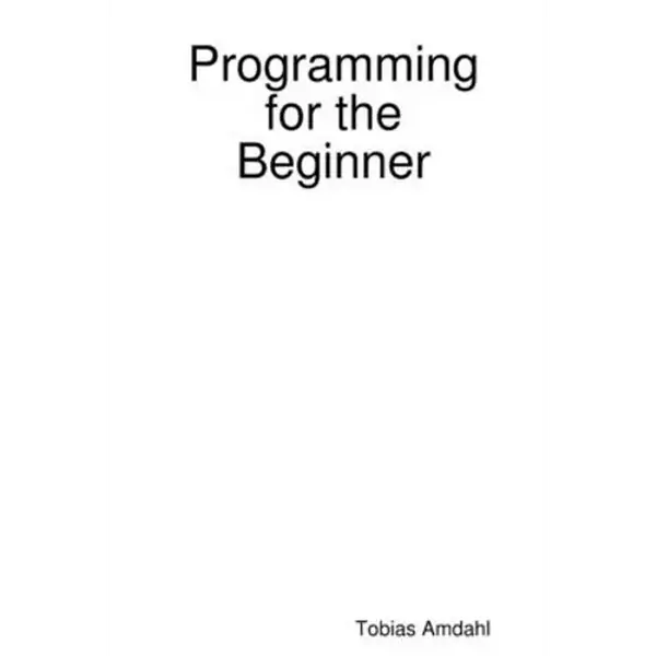 Programming for the Beginner - Paperback