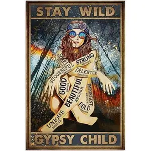 Girl Stay Wild Gypsy Poster Wall Decor Vintage Metal Tin Signs Coffee Shop Plate Iron Painting Warn Retro Novelty Funny Humorous Bar Pub Man Cave Garage Restaurant Kitchen Tin Sign Wall