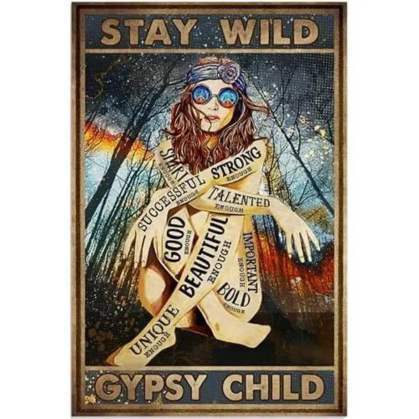 Girl Stay Wild Gypsy Poster Wall Decor Vintage Metal Tin Signs Coffee Shop Plate Iron Painting Warn Retro Novelty Funny Humorous Bar Pub Man Cave Garage Restaurant Kitchen Tin Sign Wall