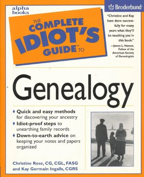 USED-The Complete Idiot's Guide to Genealogy by Christine Rose (Paperback)