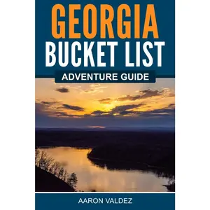 Georgia Bucket List Adventure Guide: Explore 100 Offbeat Destinations You Must Visit!