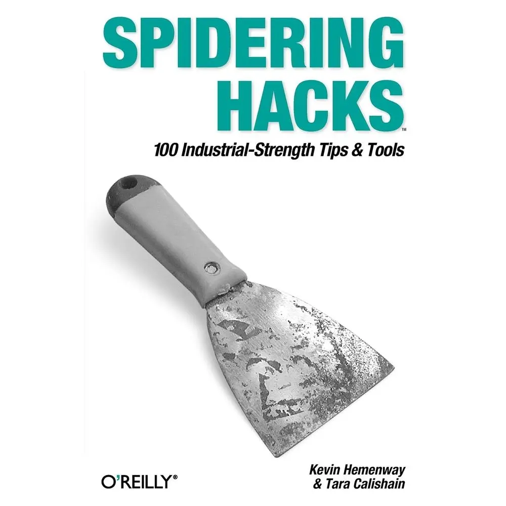 USED-Spidering Hacks by Iff, Morbus (Paperback)