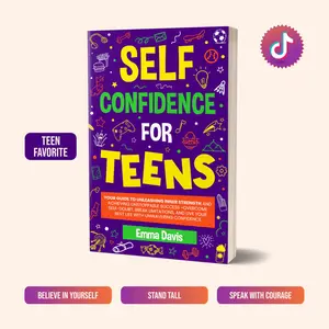 Self Confidence for Teens | Communication Skills, Anxiety Management & Social Skills Book - Overcoming Challenges, Positive Thinking & Personal Growth Guide for Students, Teachers & Parents