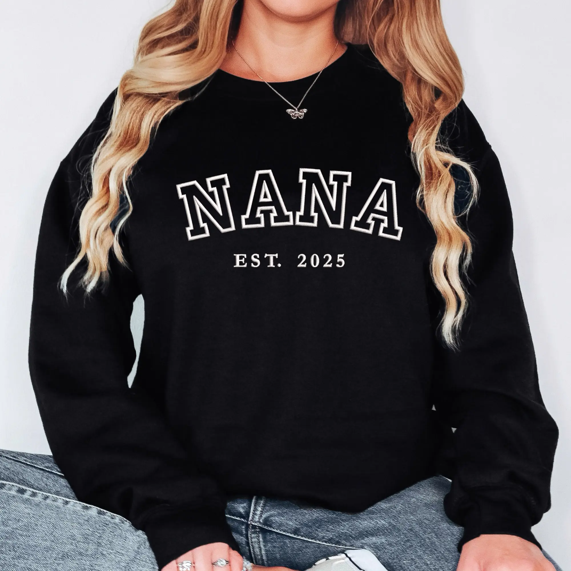 Nana Established 2025 Embroidered Sweater | Unisex Crewneck Sweatshirt | Custom Name & Year | Gifts for Nana | Nana Life | Personalized