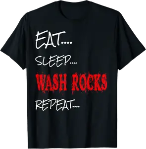 Eat Sleep Wash Rocks Gift Funny Mining Gold Novelty T-Shirt - Andrewzhang Shop 47B07MGCPBCM