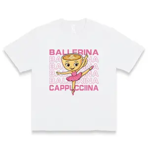 Ballerina Cappuccina Cartoon Coffee Cup Dancer Graphic Women's Cute Coffee Lover Cotton Tee For Dance Lovers & Casual Summer Outfits