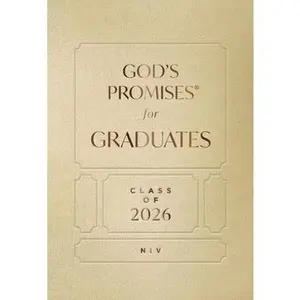 God's Promises for Graduates: Class of 2026 - Gold NIV: New International Version (the Perfect Christian Graduation Gift to Celebrate Your Grad) -- Jack Countryman, Hardcover