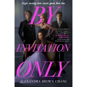 By Invitation Only -- Alexandra Brown Chang - Hardcover