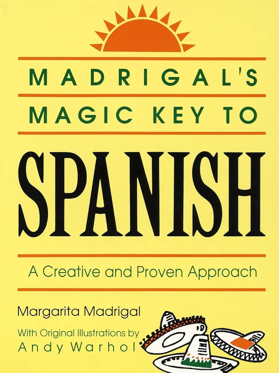 Madrigal's Magic Key to Spanish: A Creative and Proven Approach Paperback
